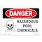 Signmission Safety Sign, OSHA Danger, 7" Height, 10" Width, Hazardous Pool Chemicals, Landscape OS-DS-D-710-L-1628 - alternate 1